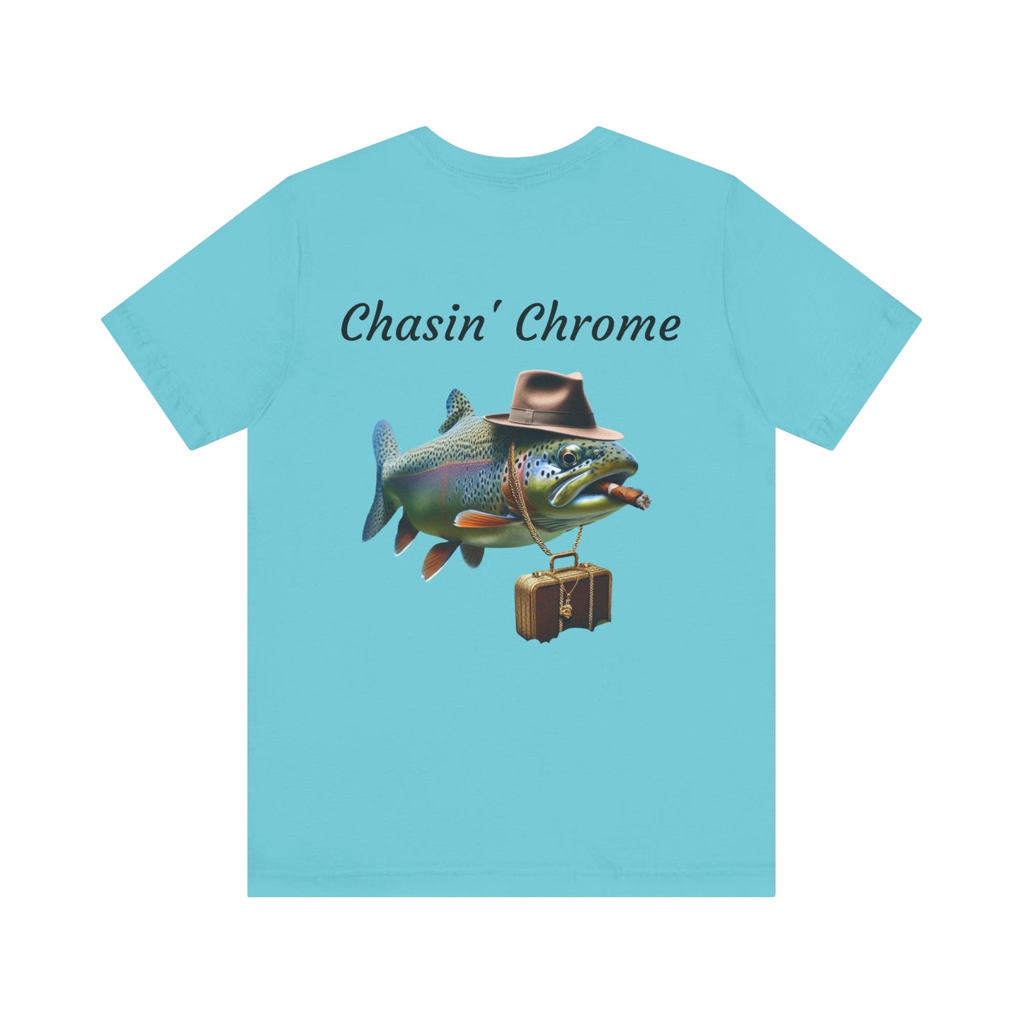 Chasin' Chrome Fishing Tee