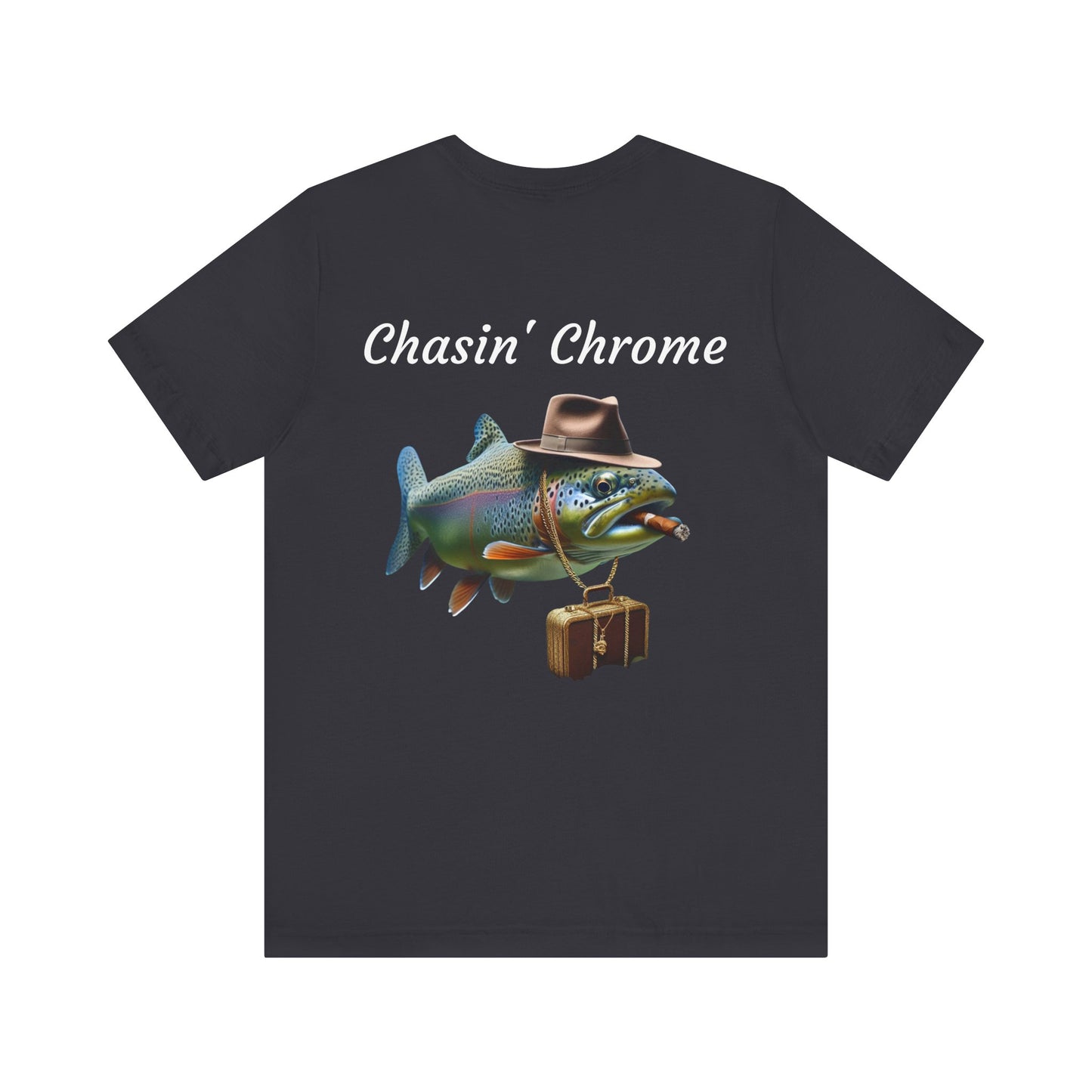 Chasin' Chrome Fishing Tee