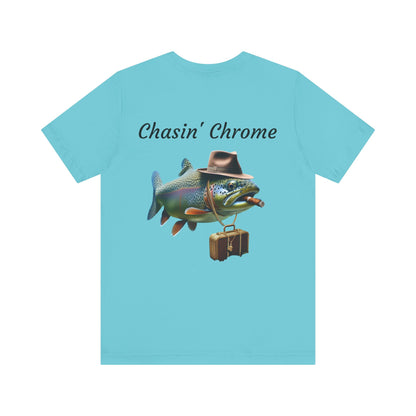 Chasin' Chrome Fishing Tee